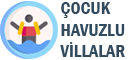 Çocuk Havuzlu Villalar